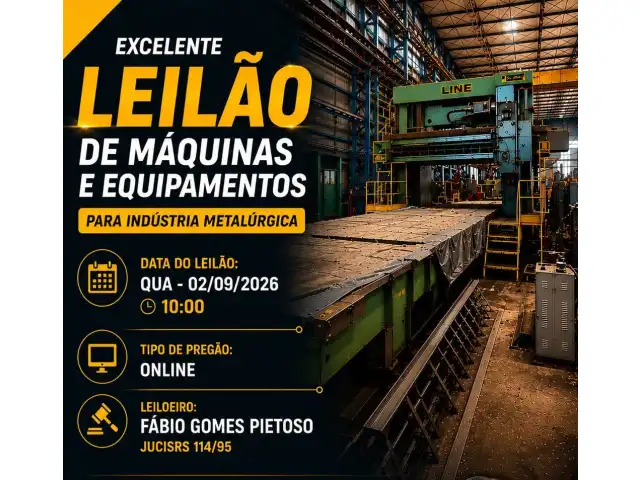 EXCELENTE LEILÃO DE MÁQUINAS E EQUIPAMENTOS INDUSTRIAIS – METALÚRGICA BRINGHENTI LTDA