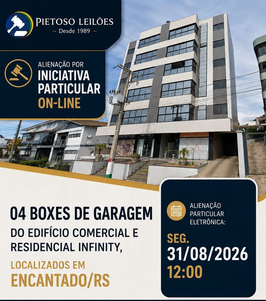ALIENAÇÃO POR INICIATIVA PARTICULAR ON-LINE – 04 BOXES DE GARAGEM DO EDIFÍCIO COMERCIAL E RESIDENCIAL INFINITY, LOCALIZADOS EM ENCANTADO/RS