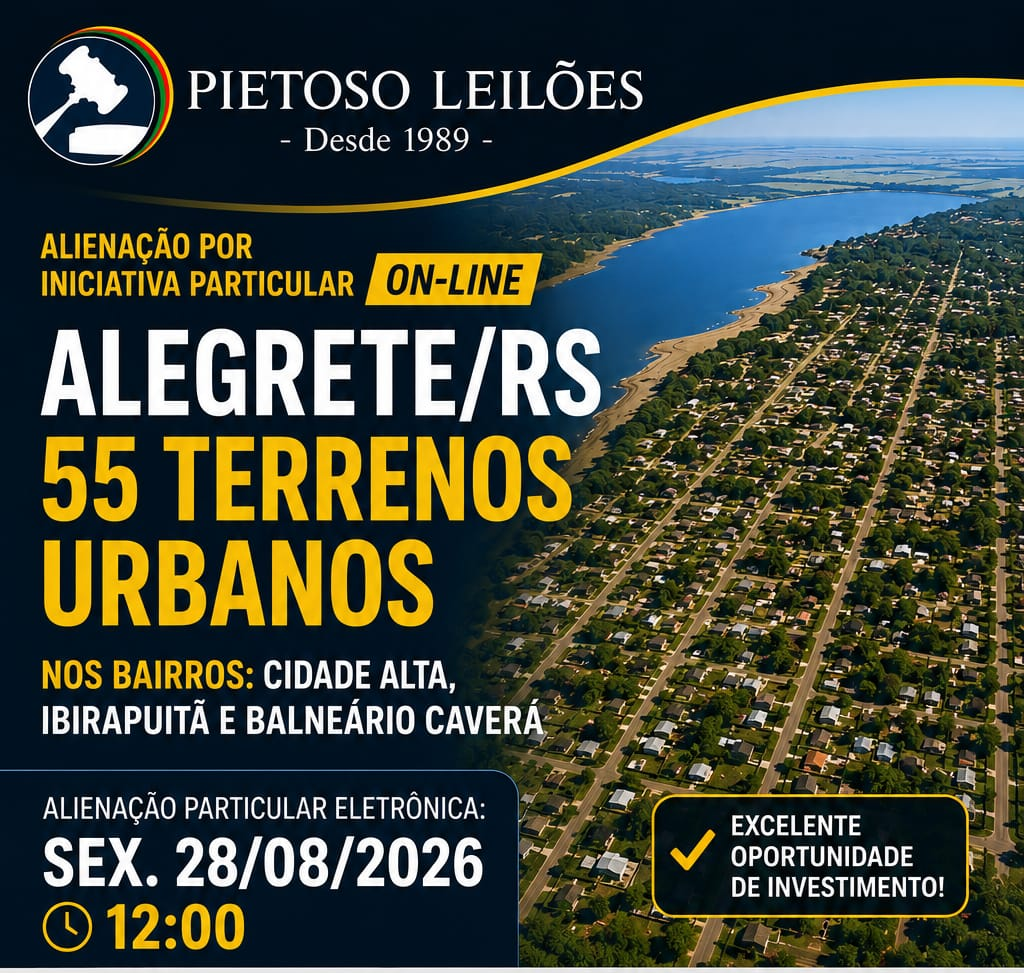 ALIENAÇÃO POR INICIATIVA PARTICULAR ON-LINE - ALEGRETE/RS - 55 TERRENOS URBANOS NO BALNEÁRIO CAVERÁ.