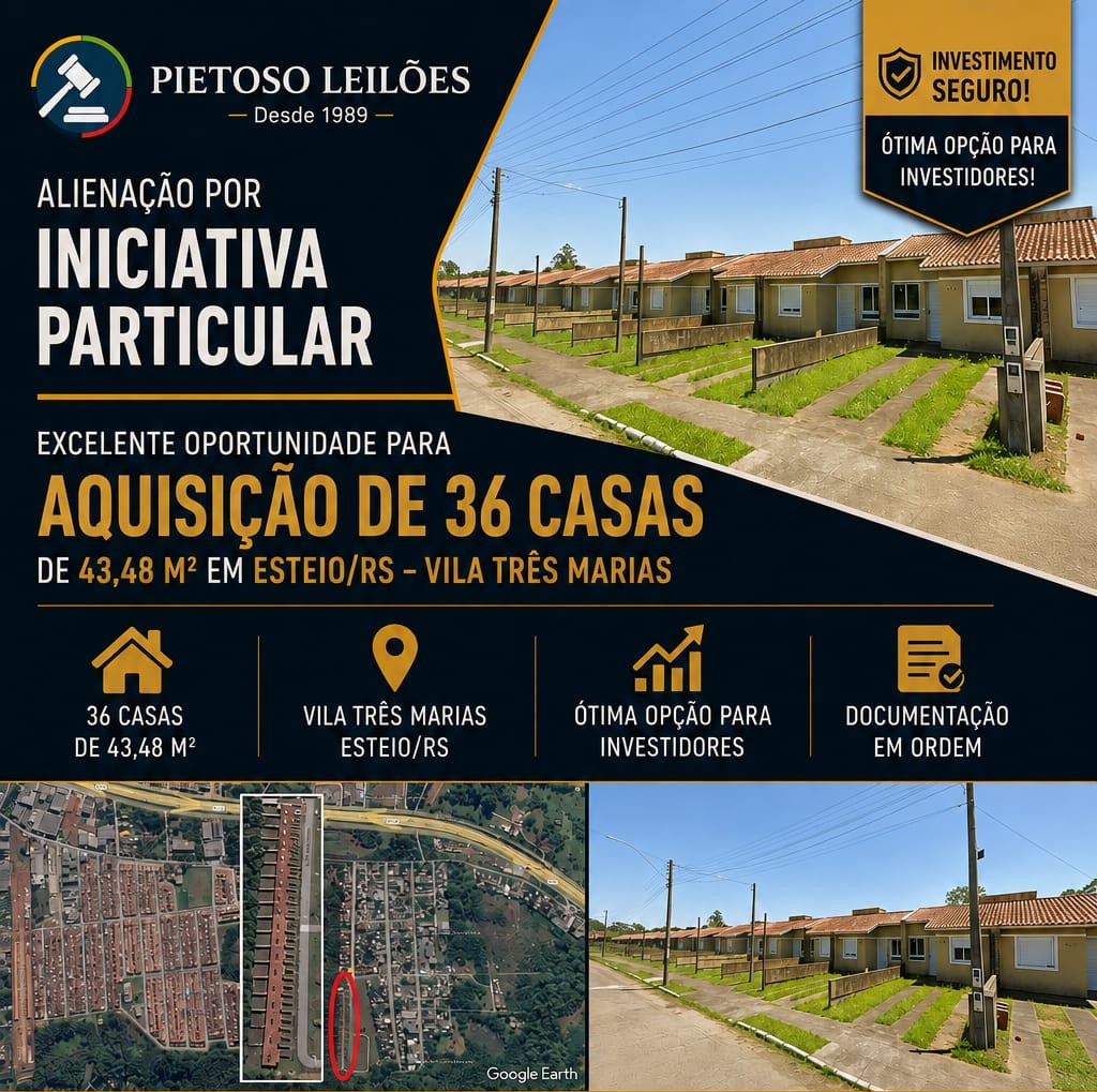 ALIENAÇÃO POR INICIATIVA PARTICULAR - EXCELENTE OPORTUNIDADE PARA AQUISIÇÃO DE IMÓVEIS EM ESTEIO/RS - VILA TRÊS MARIAS